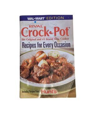 Rival Crock Pot Recipes For Every Occasion Cookbook Booklet 2005 Crockpot